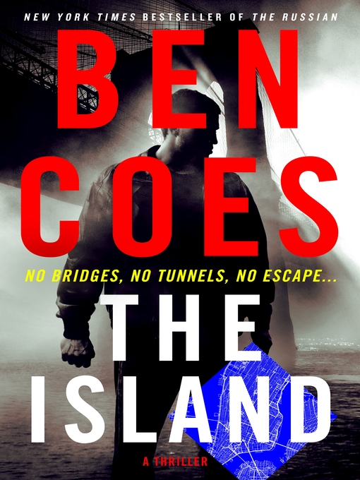 Title details for The Island by Ben Coes - Wait list
